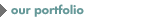 our portfolio