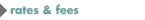 rates & fees
