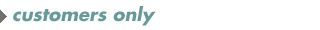 customers only